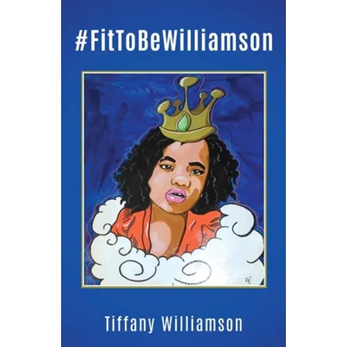 #FitToBeWilliamson