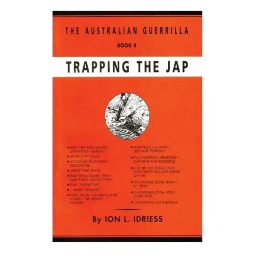 Trapping the Jap: The Australian Guerrilla Book 4