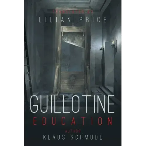 Guillotine Education