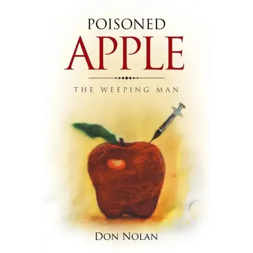 Poisoned Apple: The Weeping Man