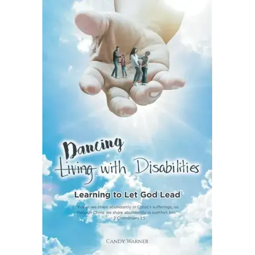 (Living) Dancing with Disabilities: Learning to Let God Lead