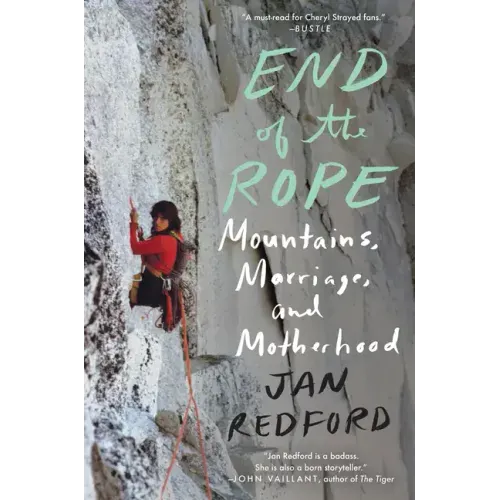 End of the Rope: Mountains, Marriage, and Motherhood