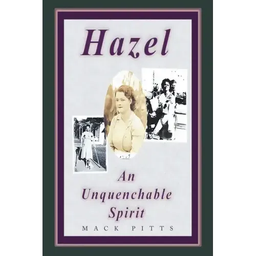 "Hazel, an Unquenchable Spirit"