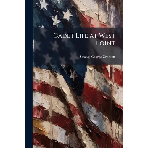 Cadet Life at West Point