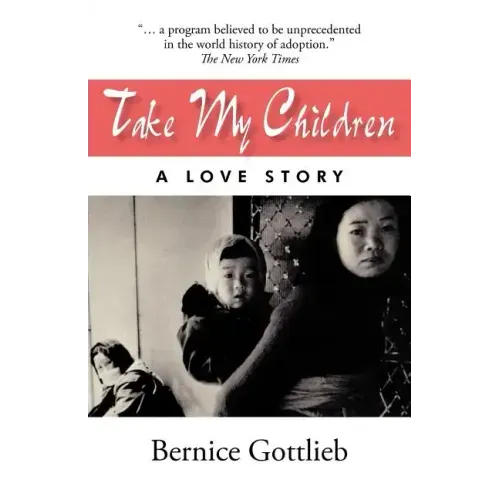 Take My Children: An Adoption Story