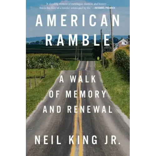 American Ramble: A Walk of Memory and Renewal