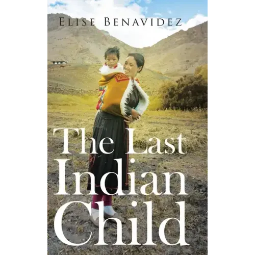 The Last Indian Child