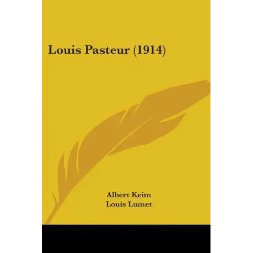 Louis Pasteur (1914)