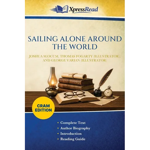 SAILING ALONE AROUND THE WORLD (Cram Edition)