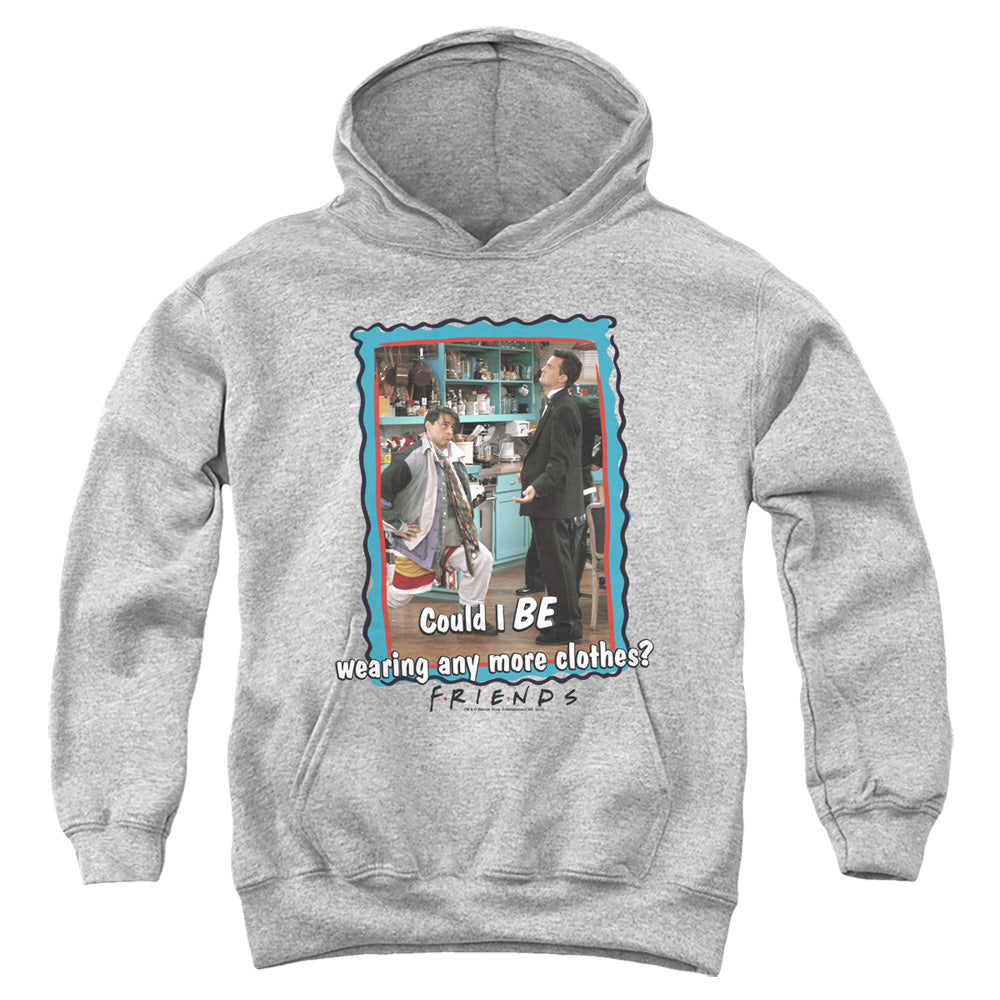 Friends Any More Clothes Kids Youth Hoodie Heather