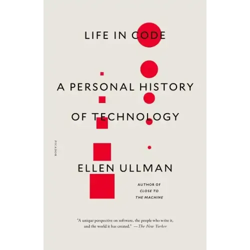 Life in Code: A Personal History of Technology