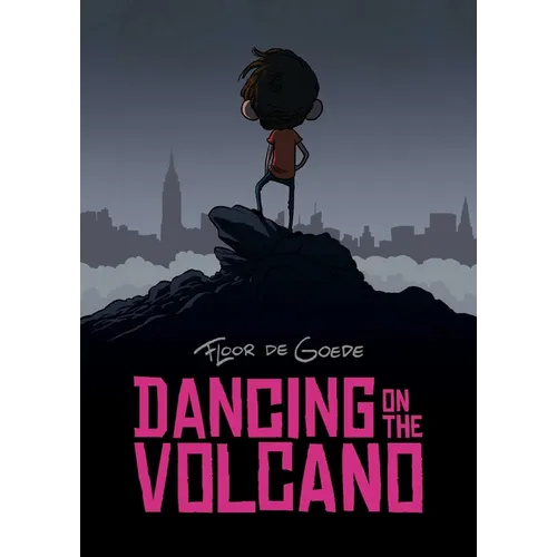 Dancing on the Volcano