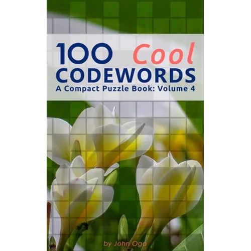 100 Cool Codewords: A Compact Puzzle Book: Volume 4