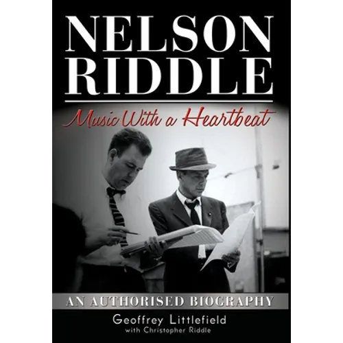 Nelson Riddle: Music With a Heartbeat