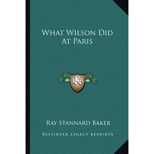 What Wilson Did At Paris