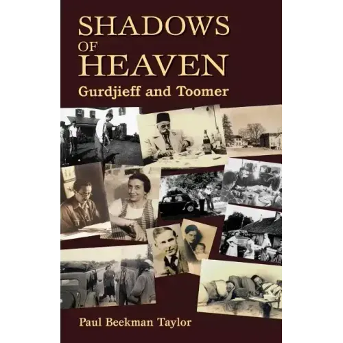 The Shadows of Heaven: Gurdjieff and Toomer