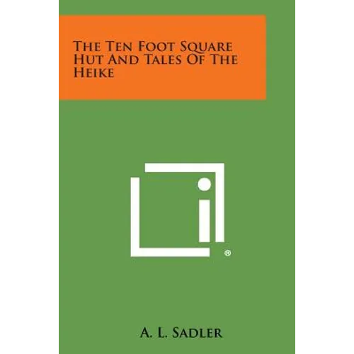 The Ten Foot Square Hut and Tales of the Heike