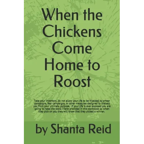 When the Chickens Come Home to Roost