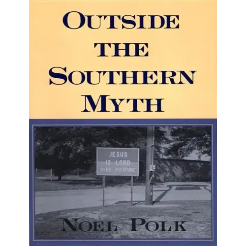 Outside the Southern Myth