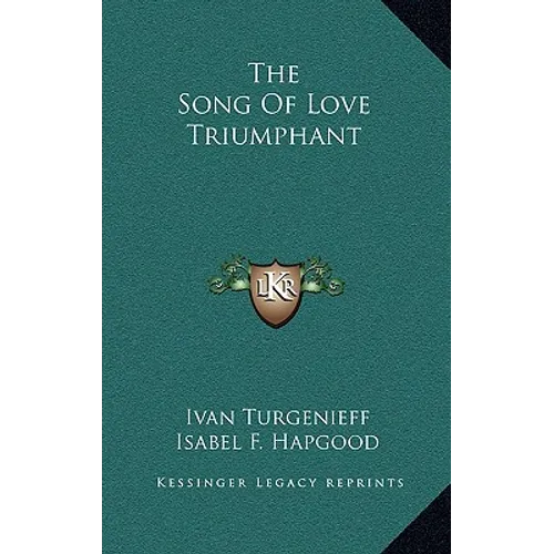 The Song Of Love Triumphant