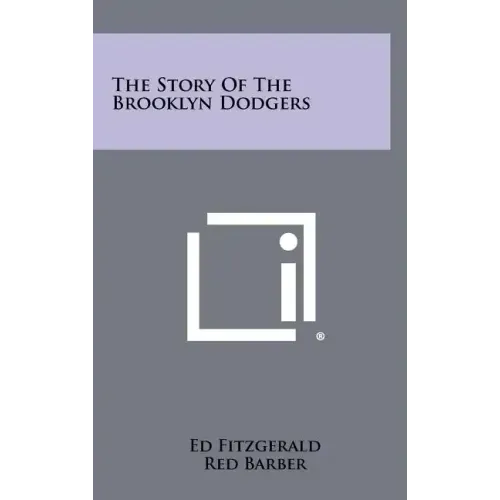 The Story Of The Brooklyn Dodgers