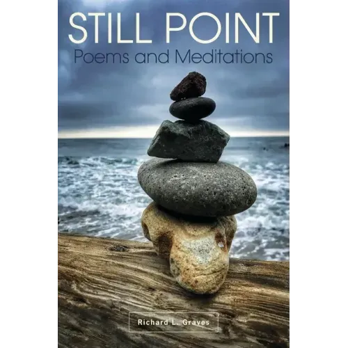 Still Point: Poems and Meditations