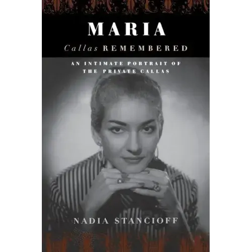 Maria Callas Remembered