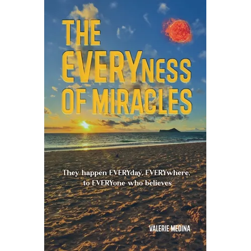 The Everyness of Miracle's
