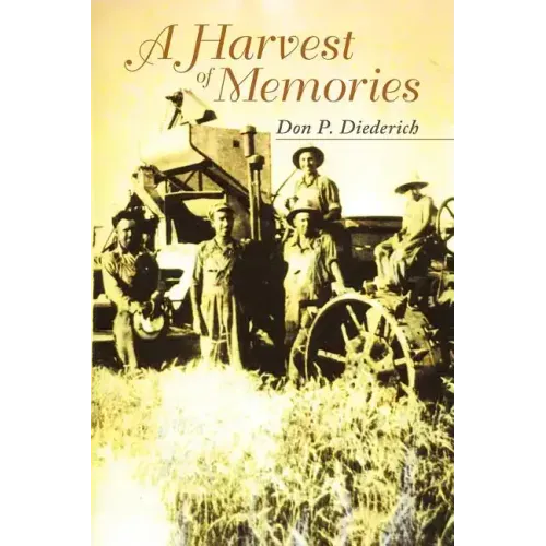 A Harvest of Memories