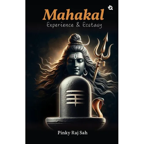Mahakal: Experience & Ecstasy
