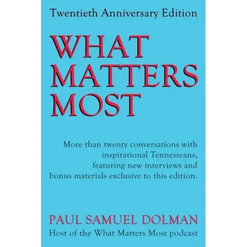 What Matters Most: 20th Anniversary Edition