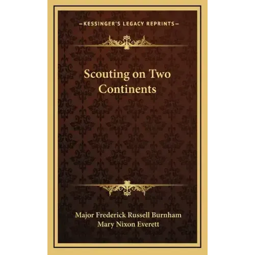 Scouting on Two Continents