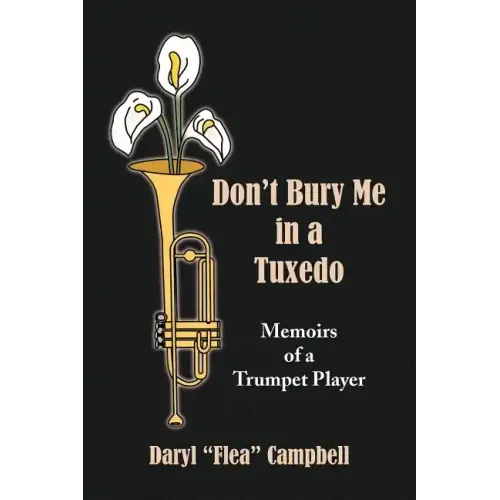 Don't Bury Me in a Tuxedo