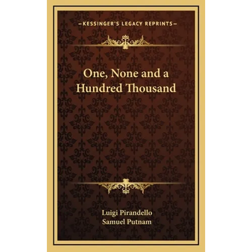 One, None and a Hundred Thousand
