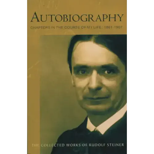 Autobiography: Chapters in the Course of My Life, 1861-1907 (Cw 28)