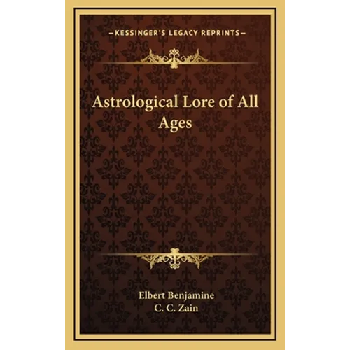 Astrological Lore of All Ages