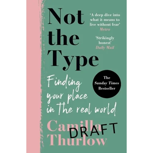 Not the Type: Finding My Place in the Real World