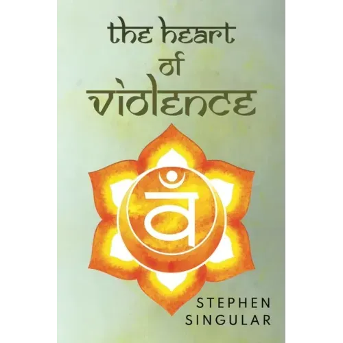 The Heart of Violence