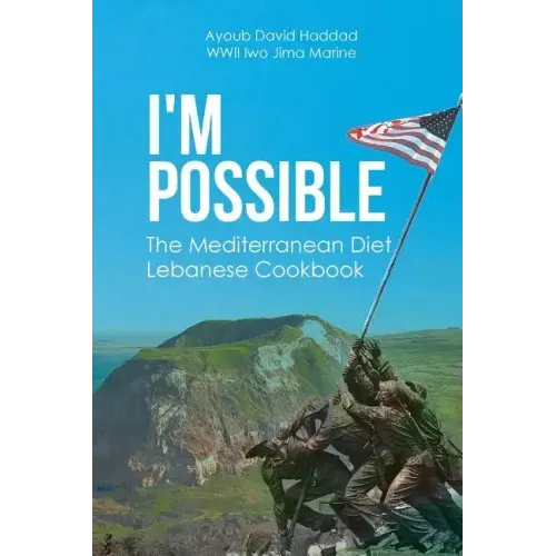 I'm Possible: The Mediterranean Diet Lebanese Cookbook