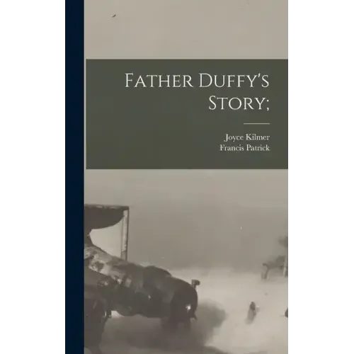 Father Duffy's Story;