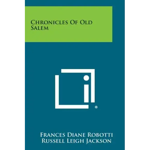 Chronicles of Old Salem