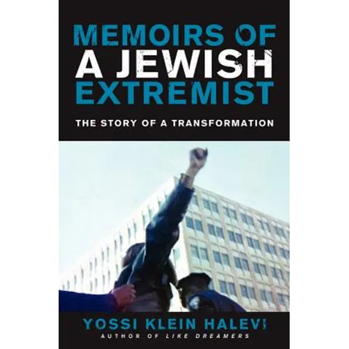 Memoirs of a Jewish Extremist