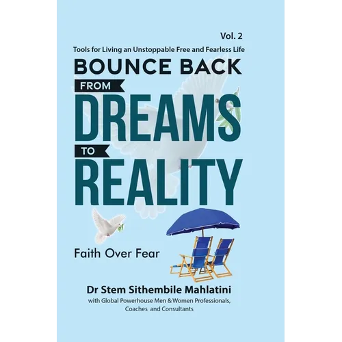 Bounce Back From Dreams To Reality