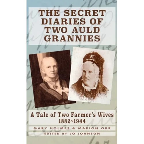 The Secret Diaries of Two Auld Grannies