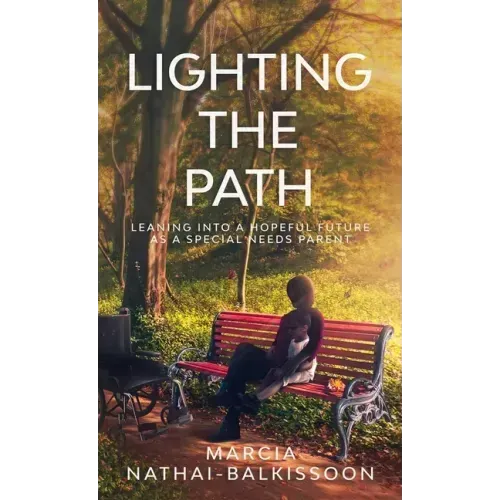 Lighting the Path: Leaning into a Hopeful Future As a Special Needs Parent