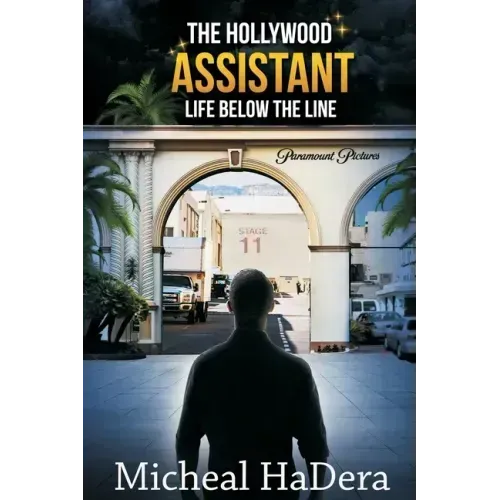 The Hollywood Assistant: Life Below The Line