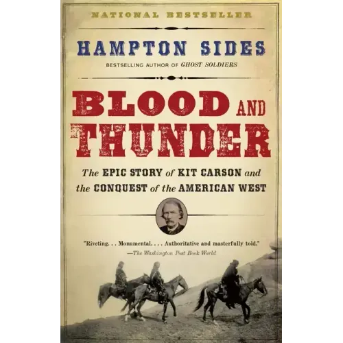Blood and Thunder: An Epic of the American West
