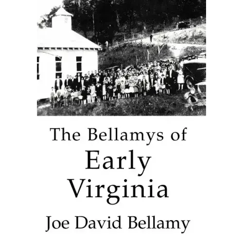 The Bellamys of Early Virginia