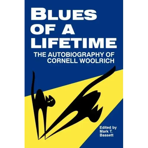 Blues of a Lifetime: Autobiography of Cornell Woolrich