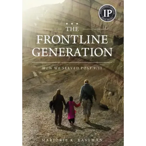 The Frontline Generation: How We Served Post 9/11